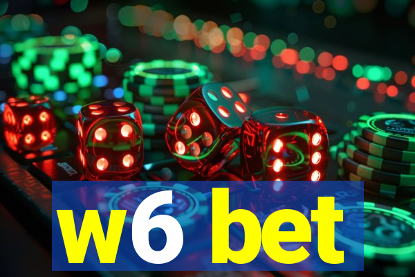 w6 bet